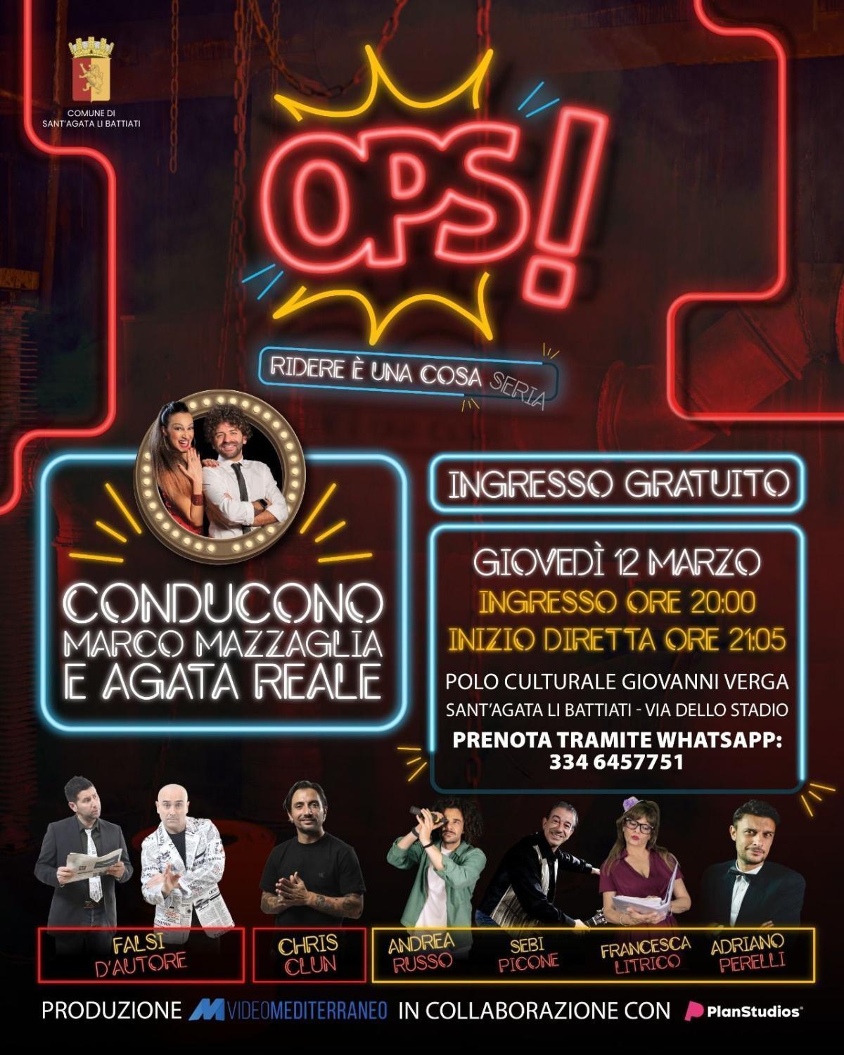 OPS! Ridere è una cosa seria (ingresso ore 20.00 - inizio diretta ore 21.05)