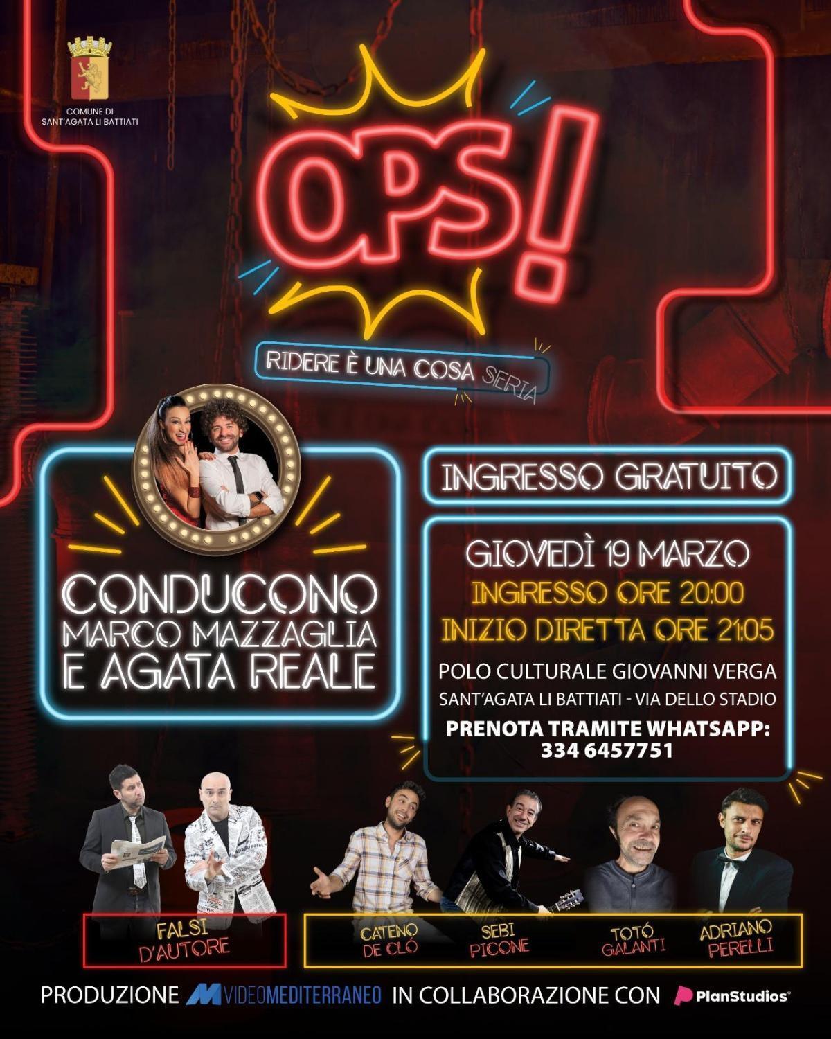 OPS! Ridere è una cosa seria (ingresso ore 20.00 - inizio diretta ore 21.05)