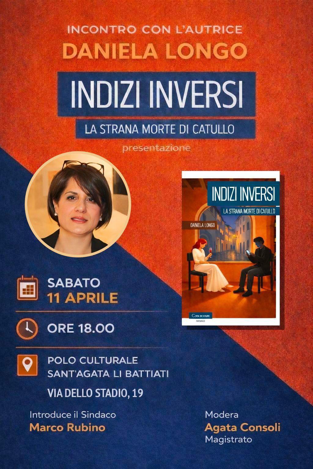 Incontro con l'Autrice Daniela Longo "Indizi Inversi - la Strana Morte di Catullo" (inizio ore 18.00)
