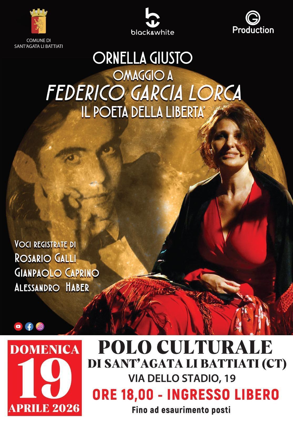 Ornella Giusto - Omaggio a Federico Garcia Lorca il Poeta della Libertà (inizio ore 18.00)