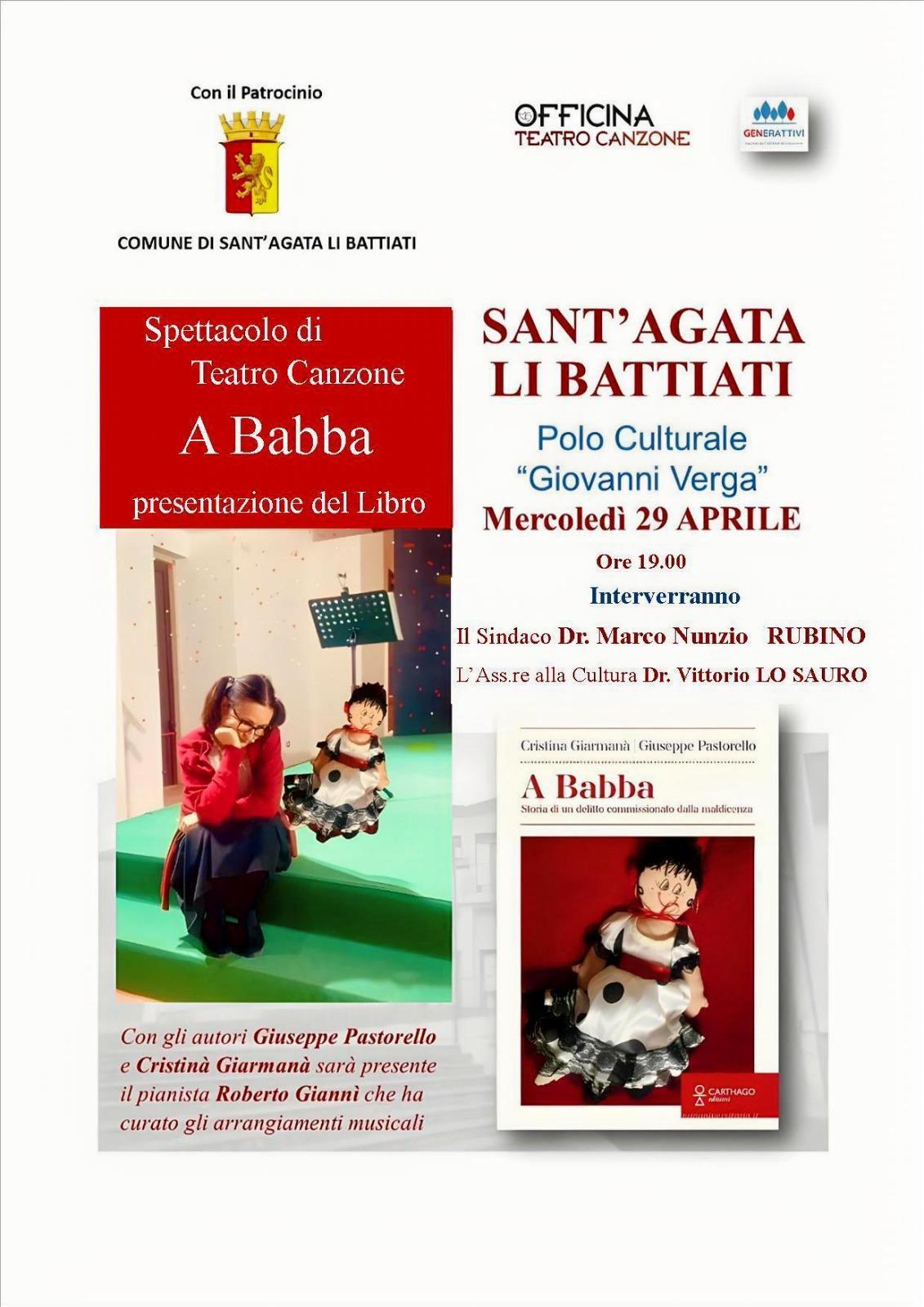 Spettacolo di Teatro Canzone "A Babba" presentazione del libro (inizio ore 19.00)