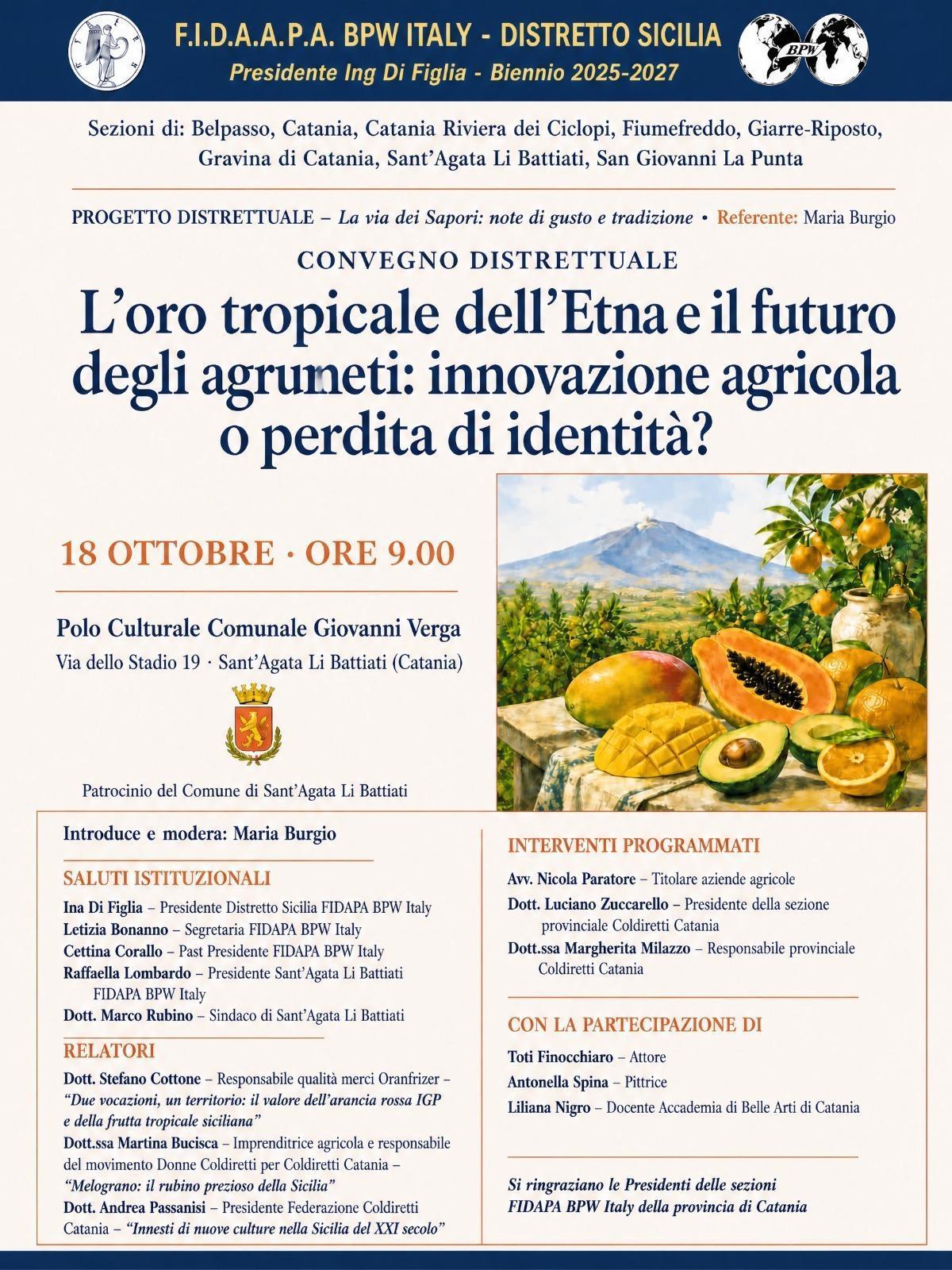 Convegno Distrettuale: L'oro tropicale dell'Etna e il futuro degli agrumeti: innovazione agricola o perdita di identità? (inizio ore 9:00)