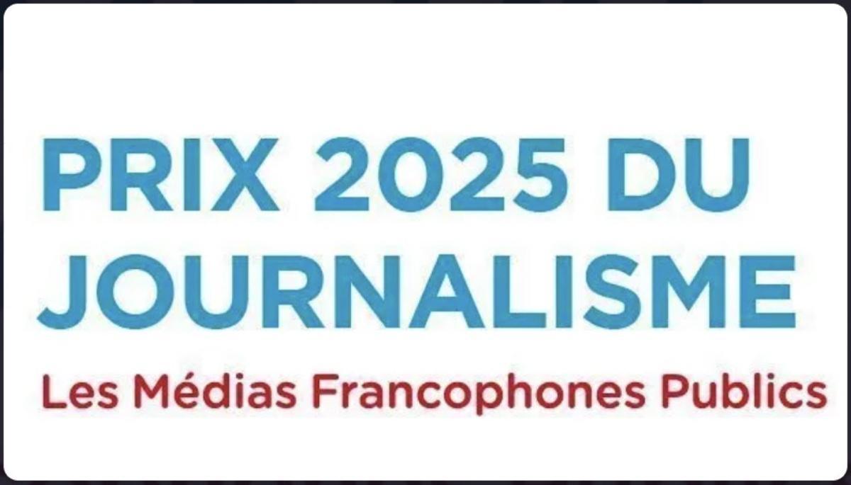 نهائي جوائز الصحافة الفرانكفونية 2025: التقارير المرشحة