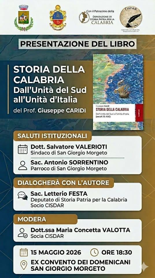Presentazione del libro "Storia della Calabria" dall'Unità del Sud all'Unità d'Italia" del Prof. Giuseppe Caridi (dalle ore 18:30 alle 21:30)
