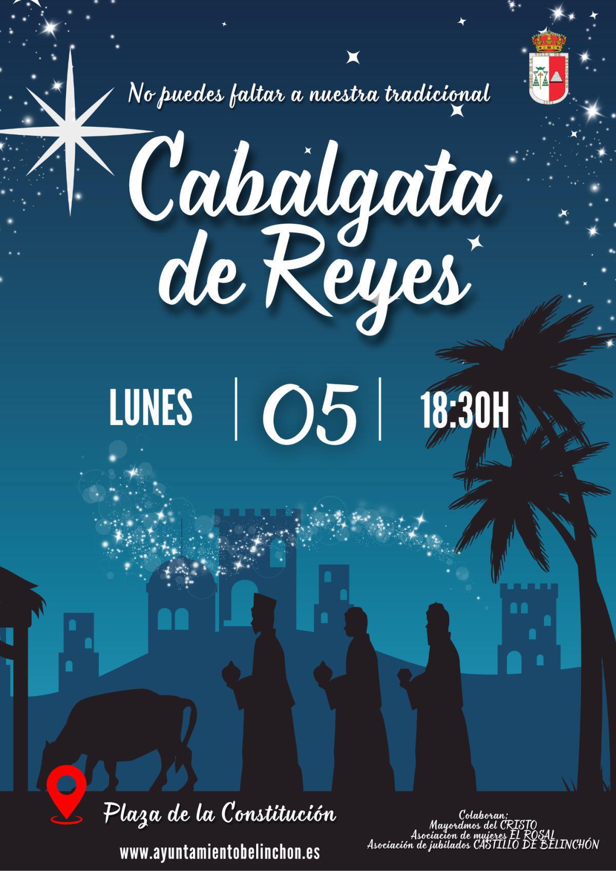 CABALGATA DE LOS REYES MAGOS CABALGATA DE LOS REYES MAGOS