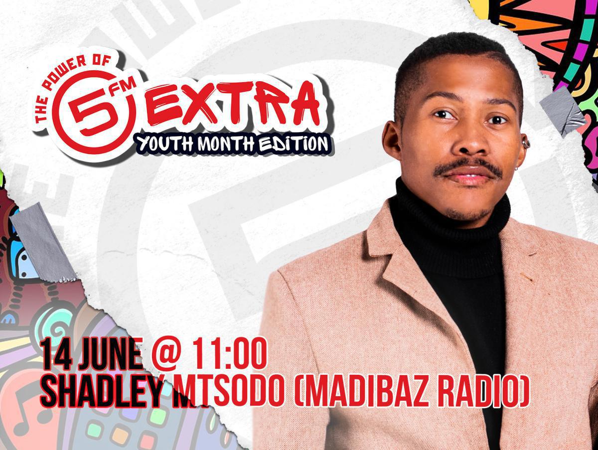 5 Extra Youth Month Edition 2024 - Shadley Mtsodo 5 Extra Youth Month Edition 2024 - Shadley Mtsodo