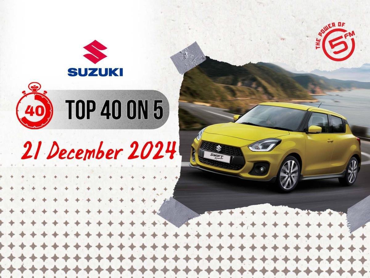 Top 40 on 5 - 21 December 2024 Top 40 on 5 - 21 December 2024