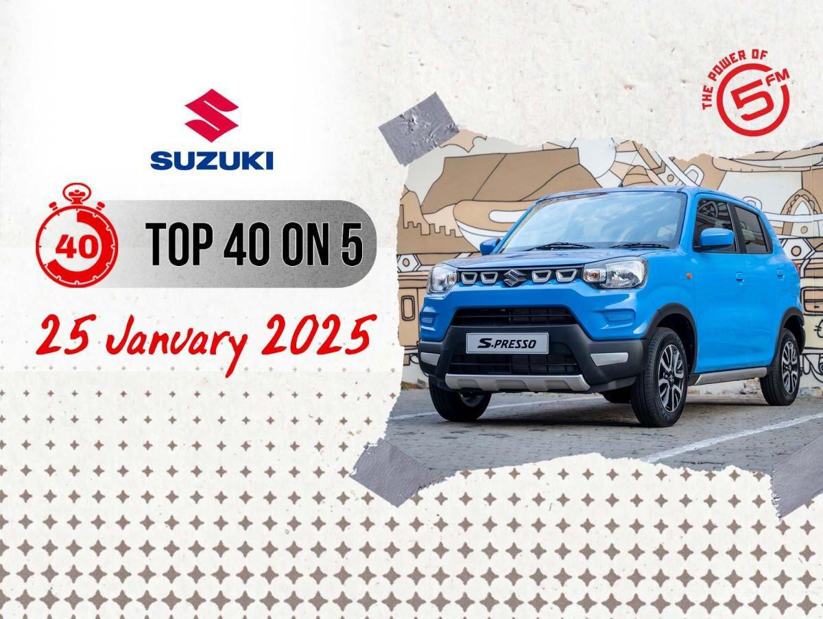 To 40 on 5 - 25 January 2025 To 40 on 5 - 25 January 2025