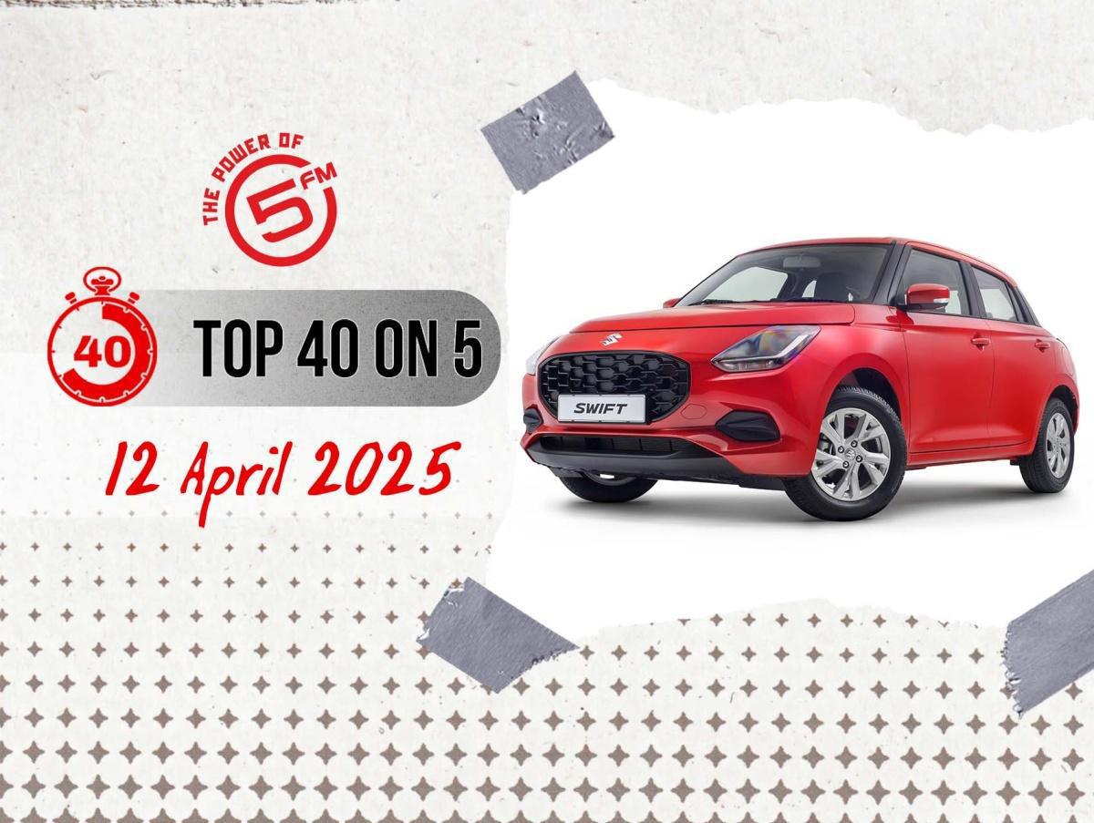 Top 40 on 5 - 12 April 2025 Top 40 on 5 - 12 April 2025