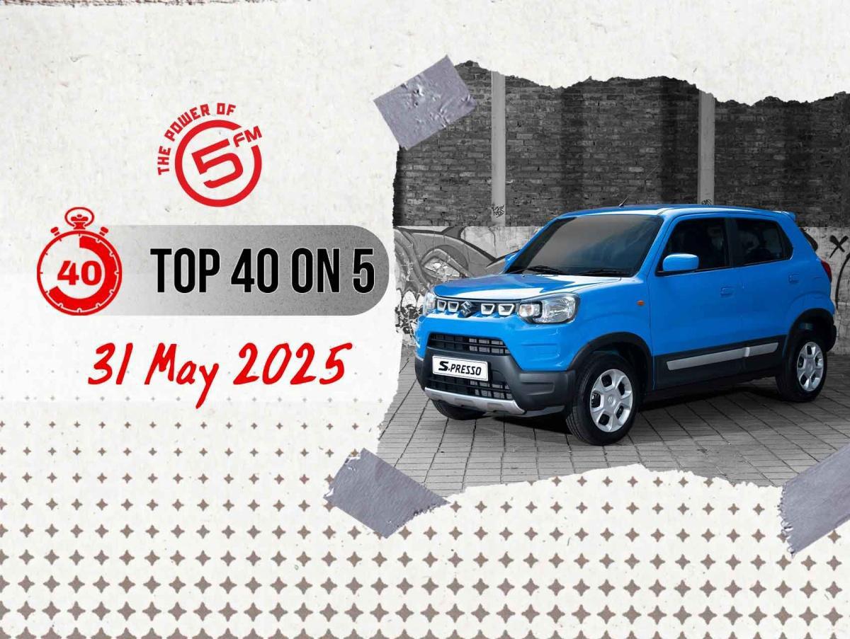 Top 40 on 5 - 31 May 2025