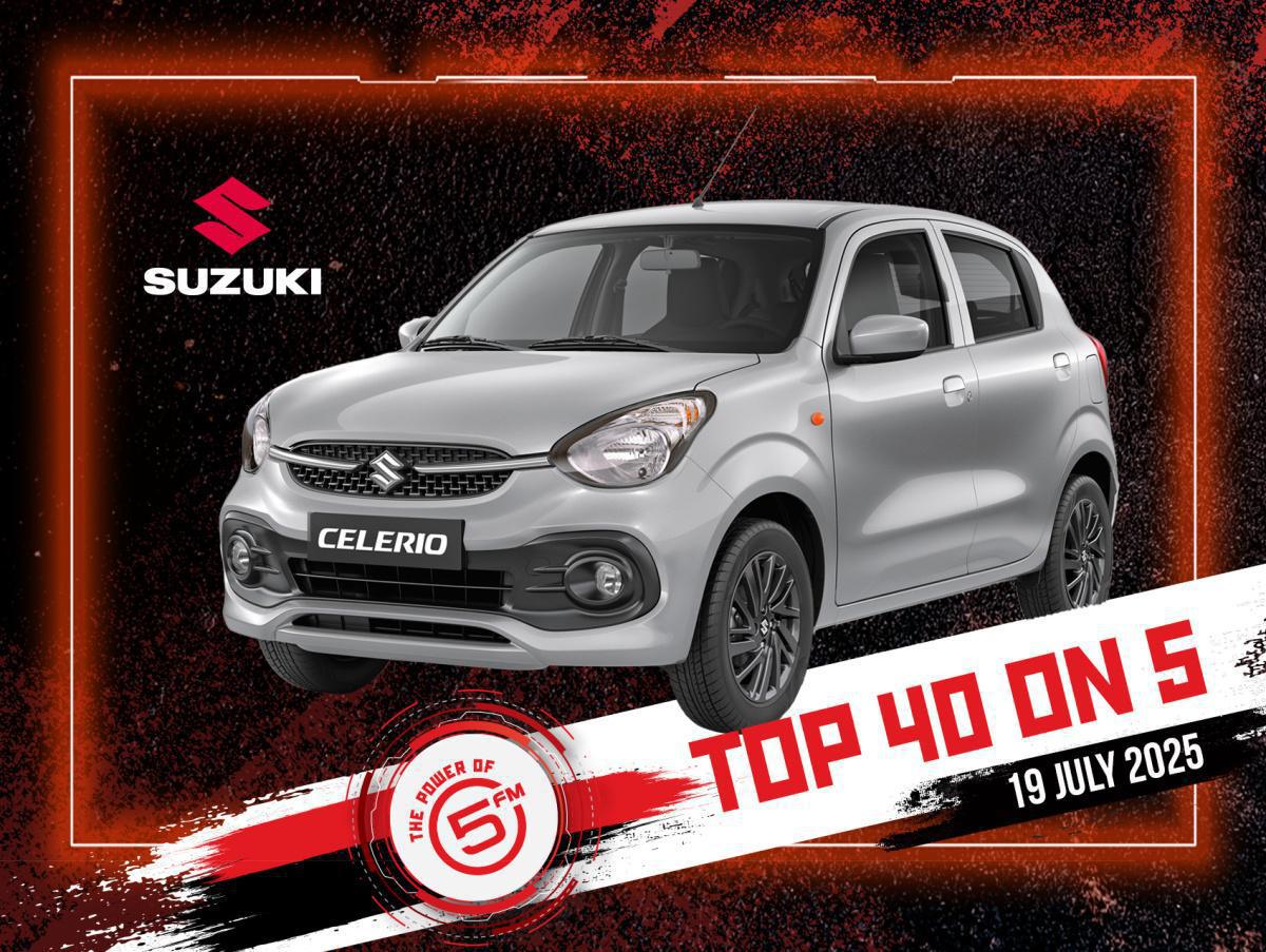 Top 40 on 5 - 19 July 2025 Top 40 on 5 - 19 July 2025