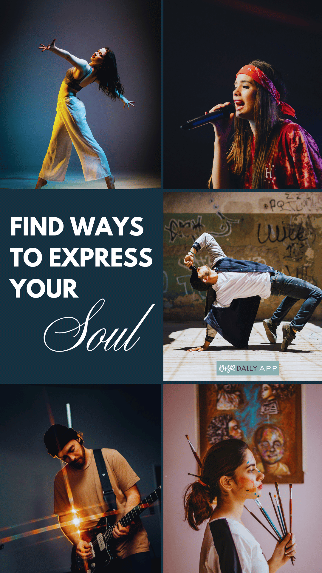 Find ways to express your soul.