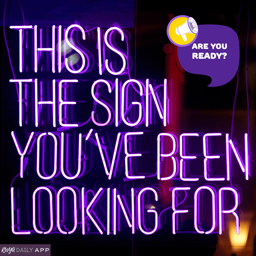 This is the sign you've been looking for. 