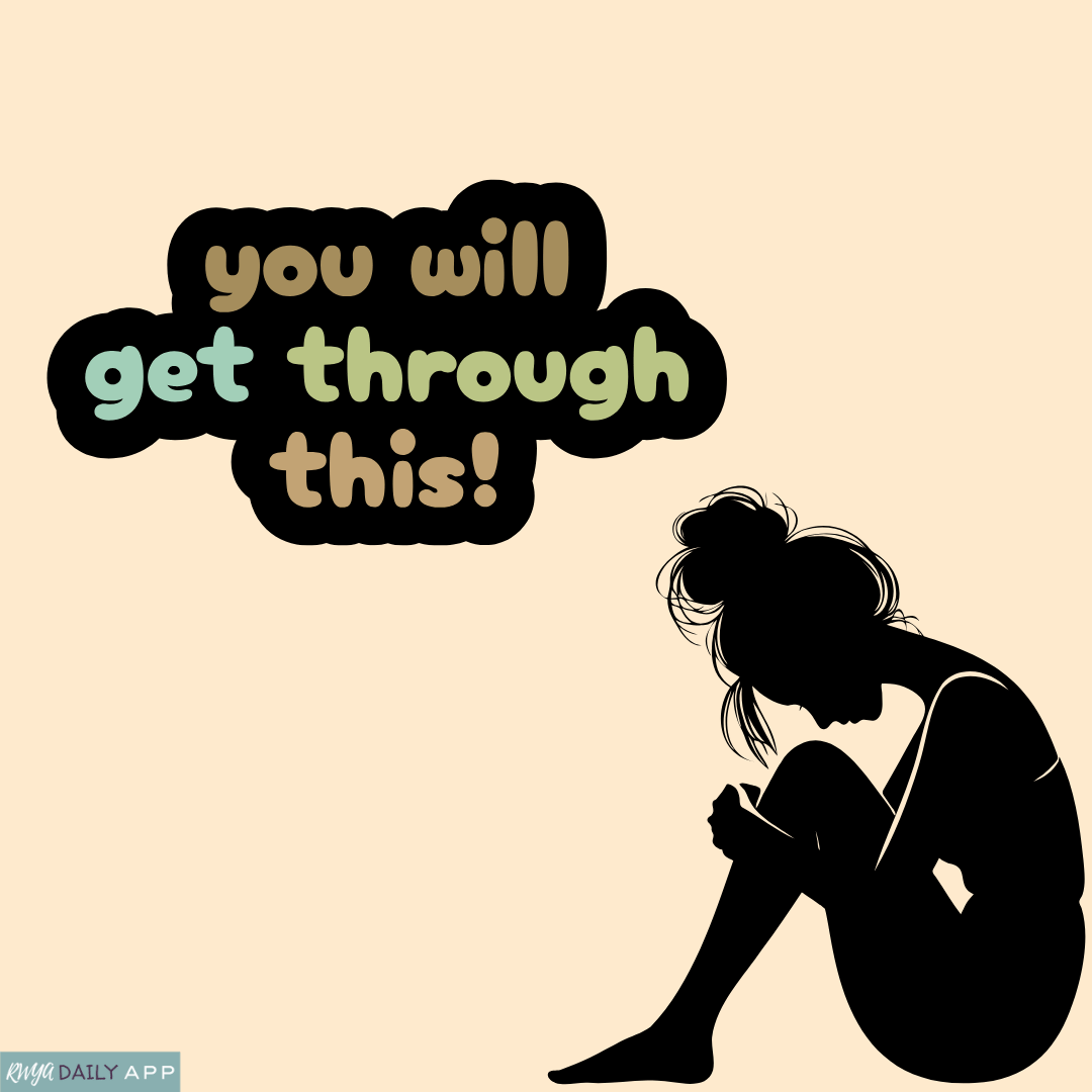 You will get through this!
