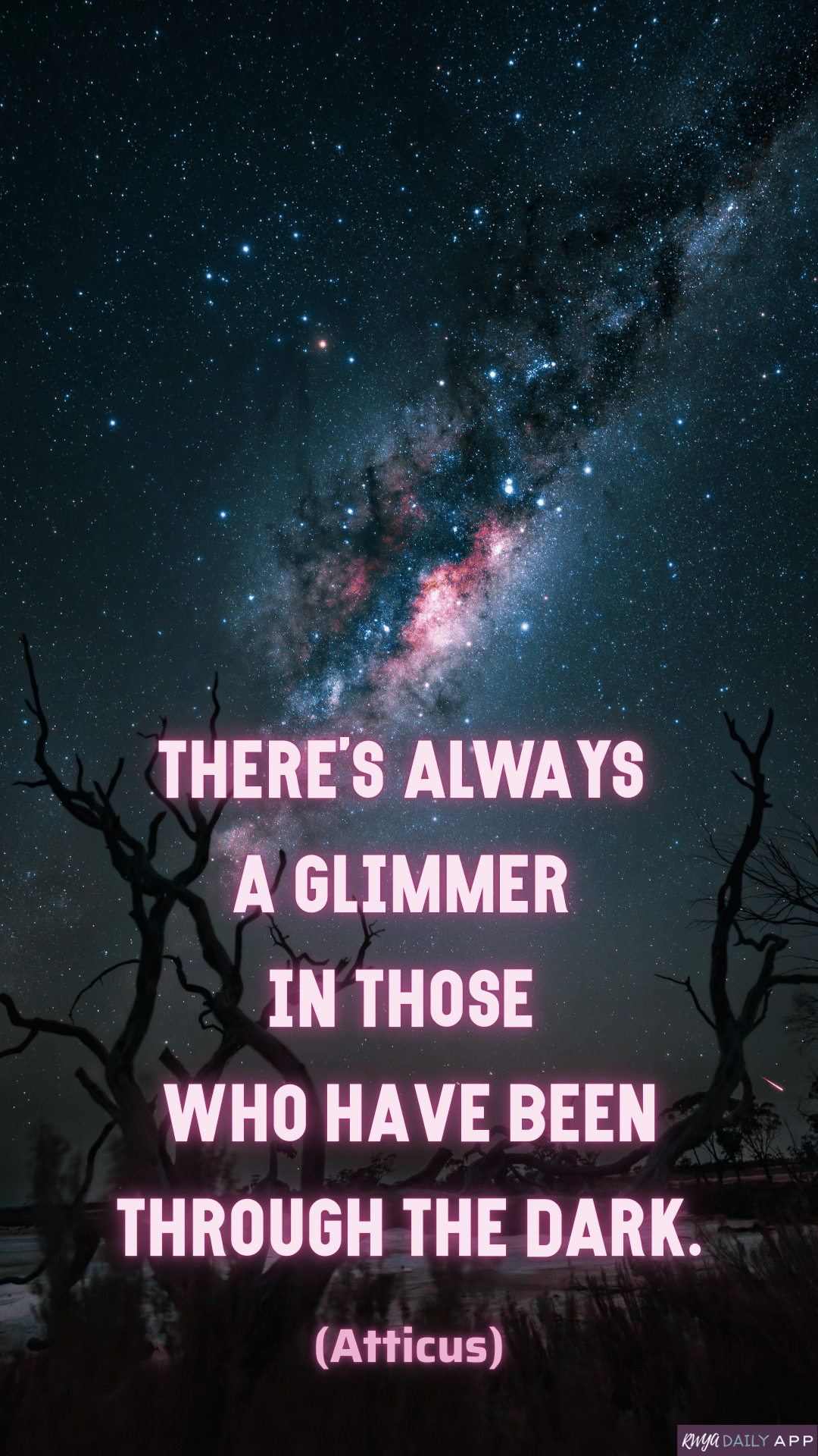 There’s always a glimmer  in those  who have been through the dark.  (Atticus) (1)