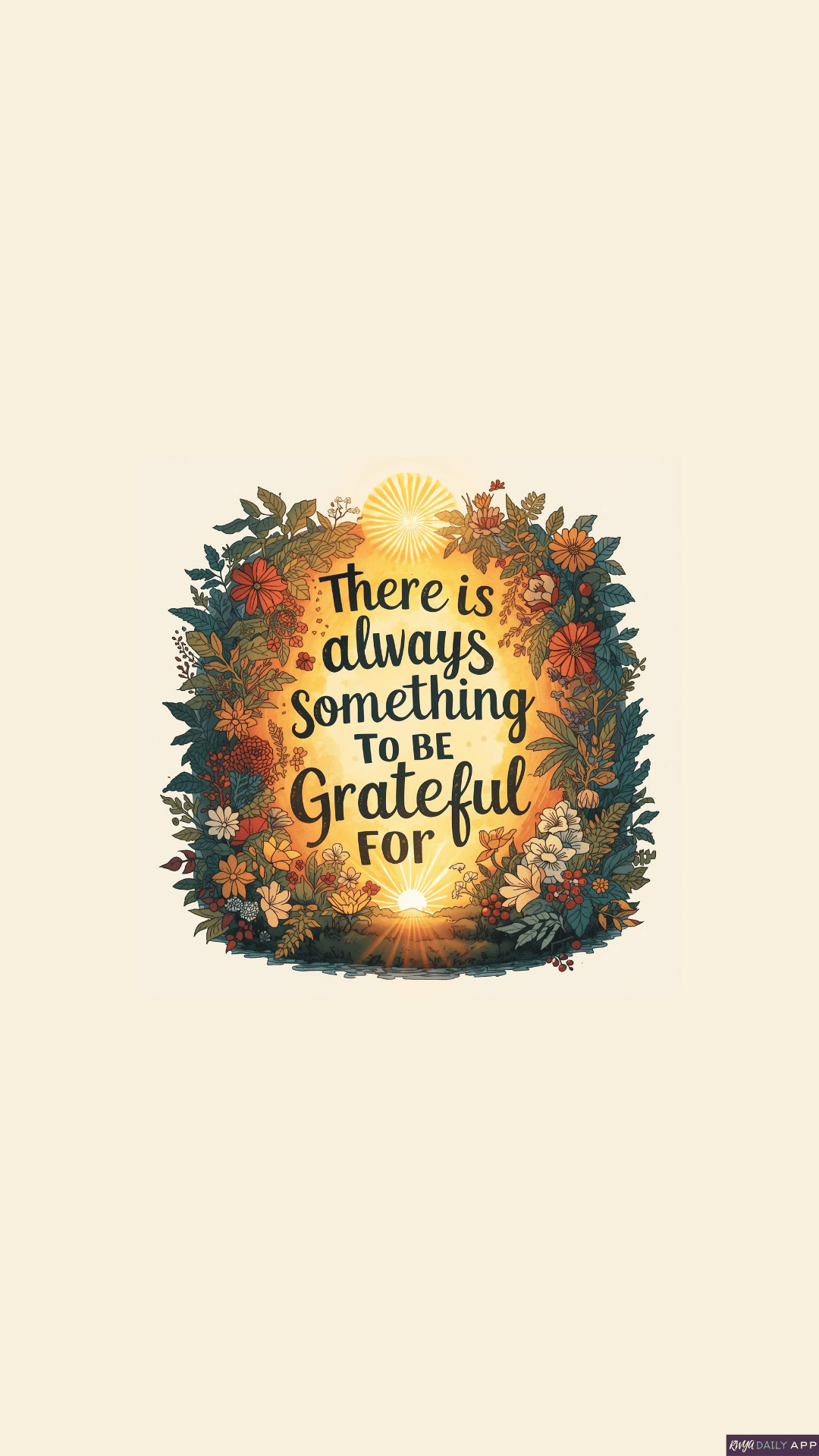 WALLPAPER There is always something to be grateful for.