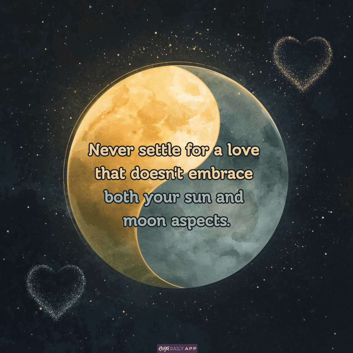 Never settle for a love that doesn't embrace both your sun and moon aspects.