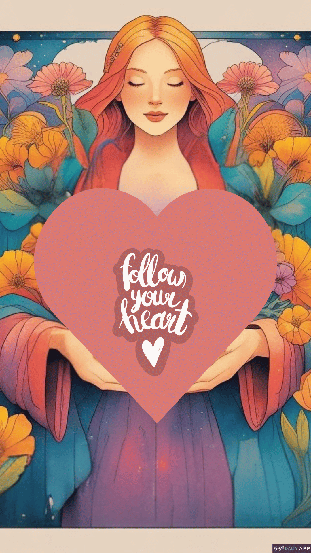 WALLPAPER Follow your heart. 