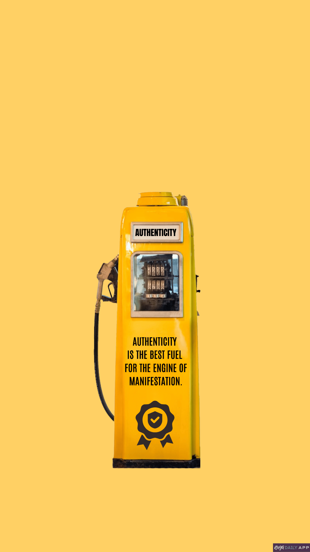 WALLPAPER Authenticity is the best fuel for the engine of manifestation. 