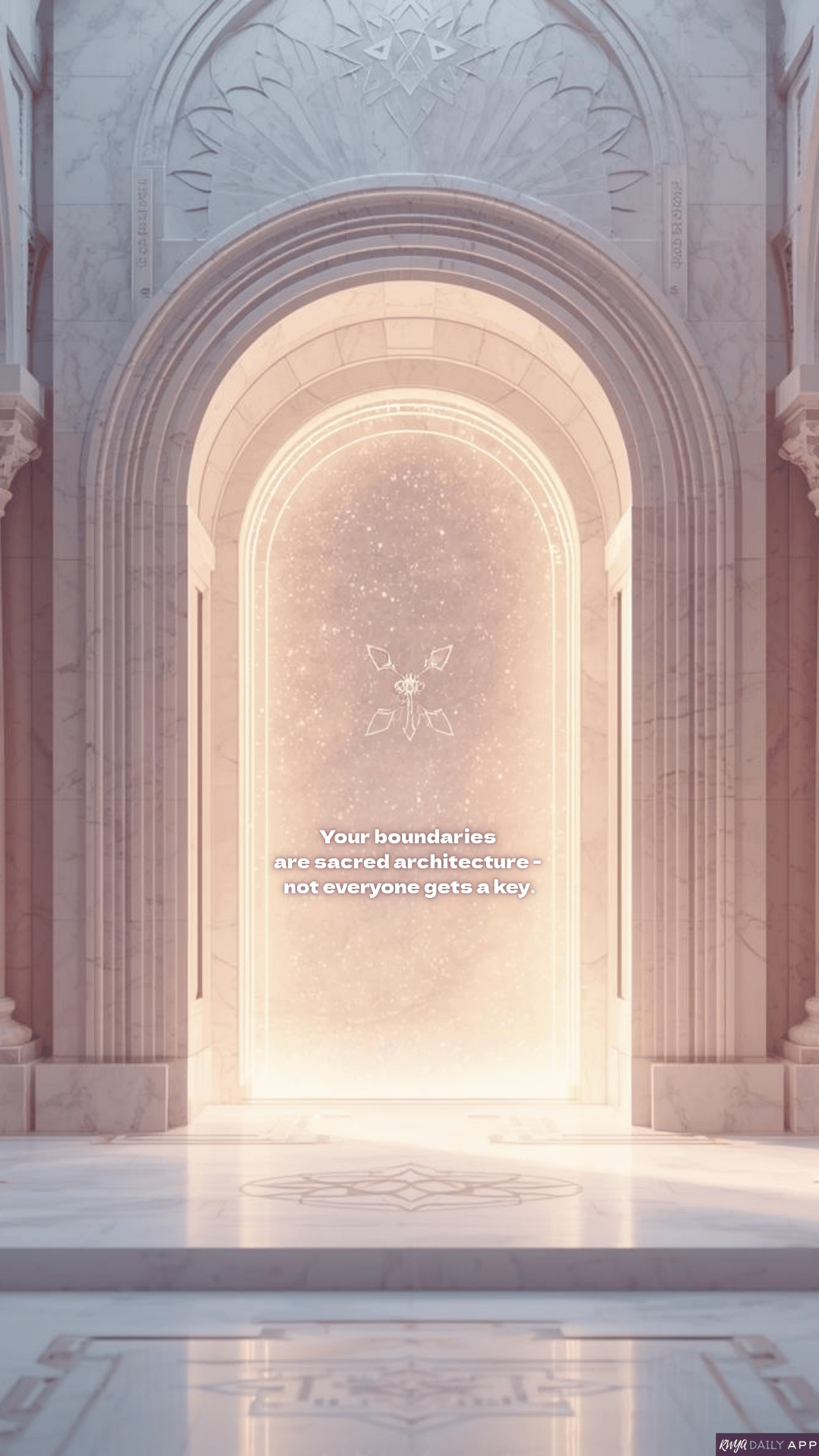 WALLPAPER Your boundaries are sacred architecture — not everyone gets a key.