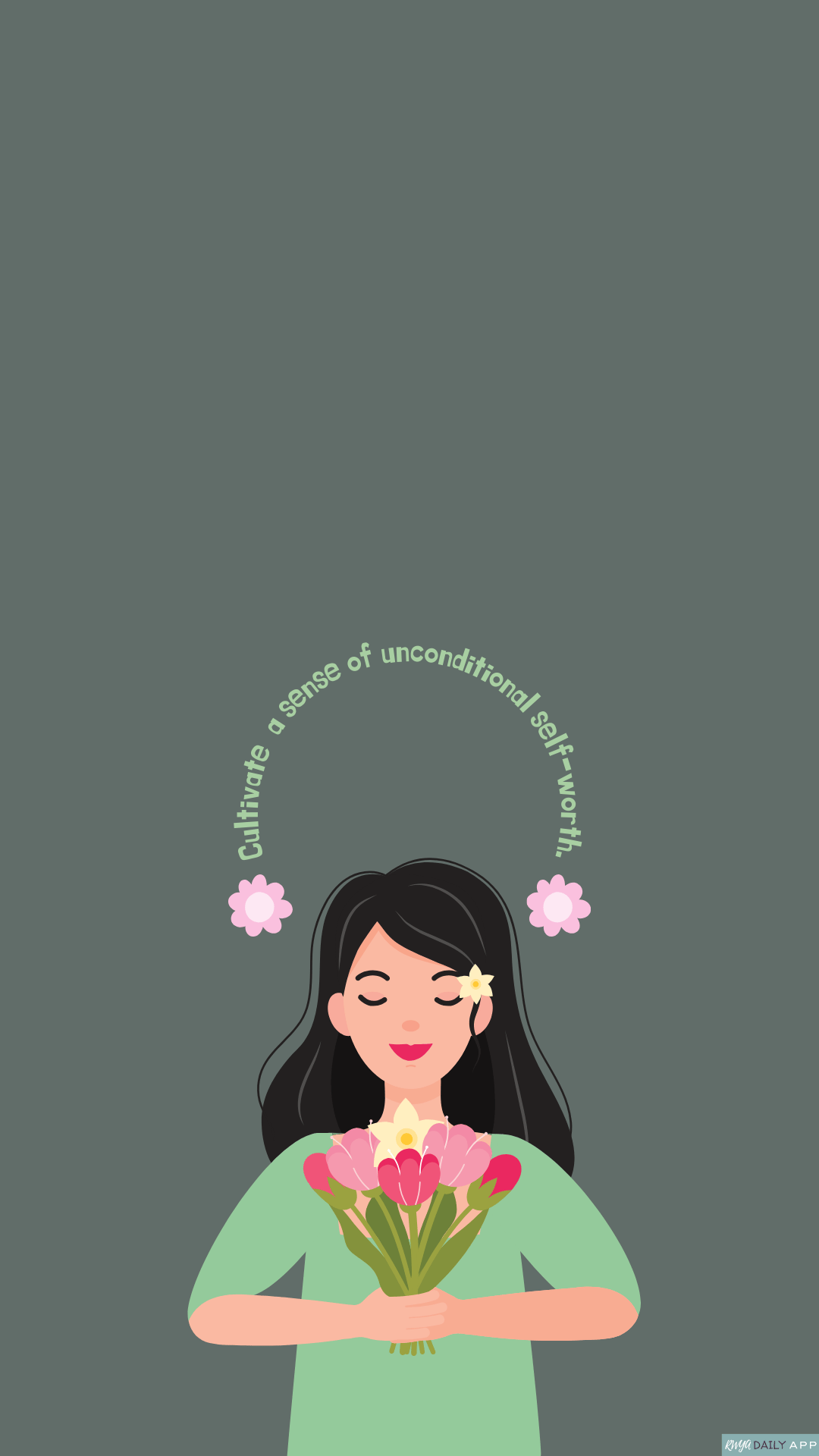 WALLPAPER Cultivate a sense of unconditional self-worth.