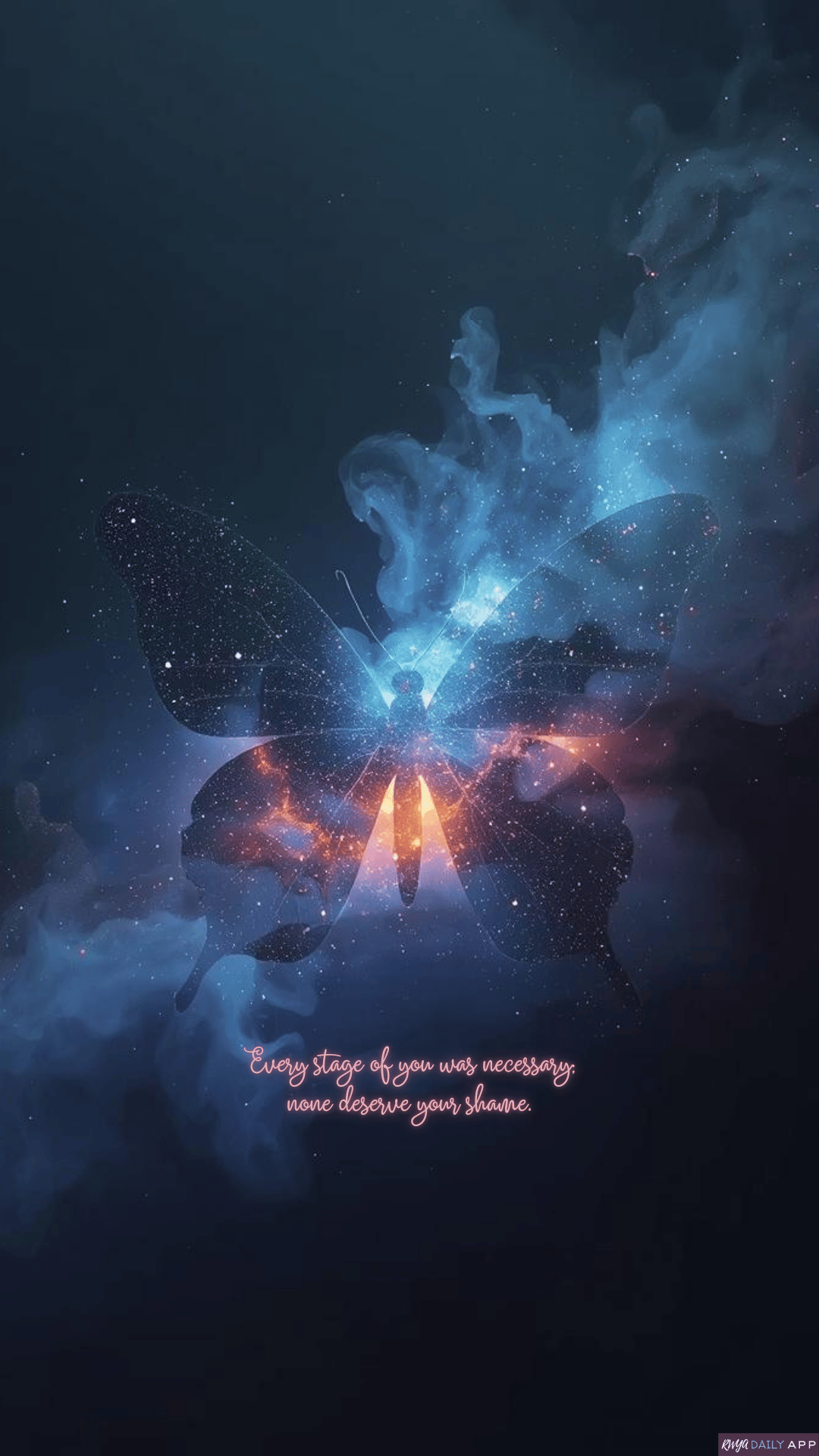 WALLPAPER Every stage of you was necessary; none deserve your shame.