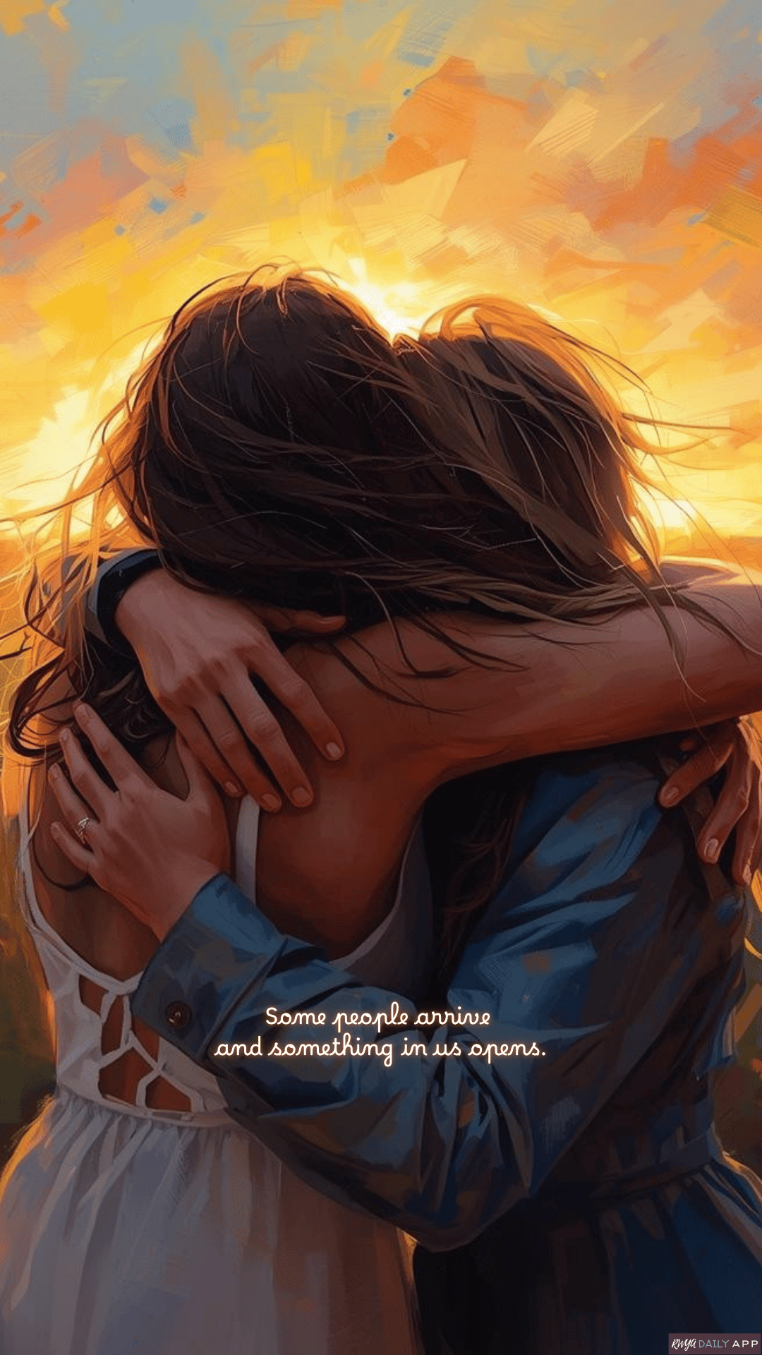 WALLPAPER Some people arrive and something in us opens.