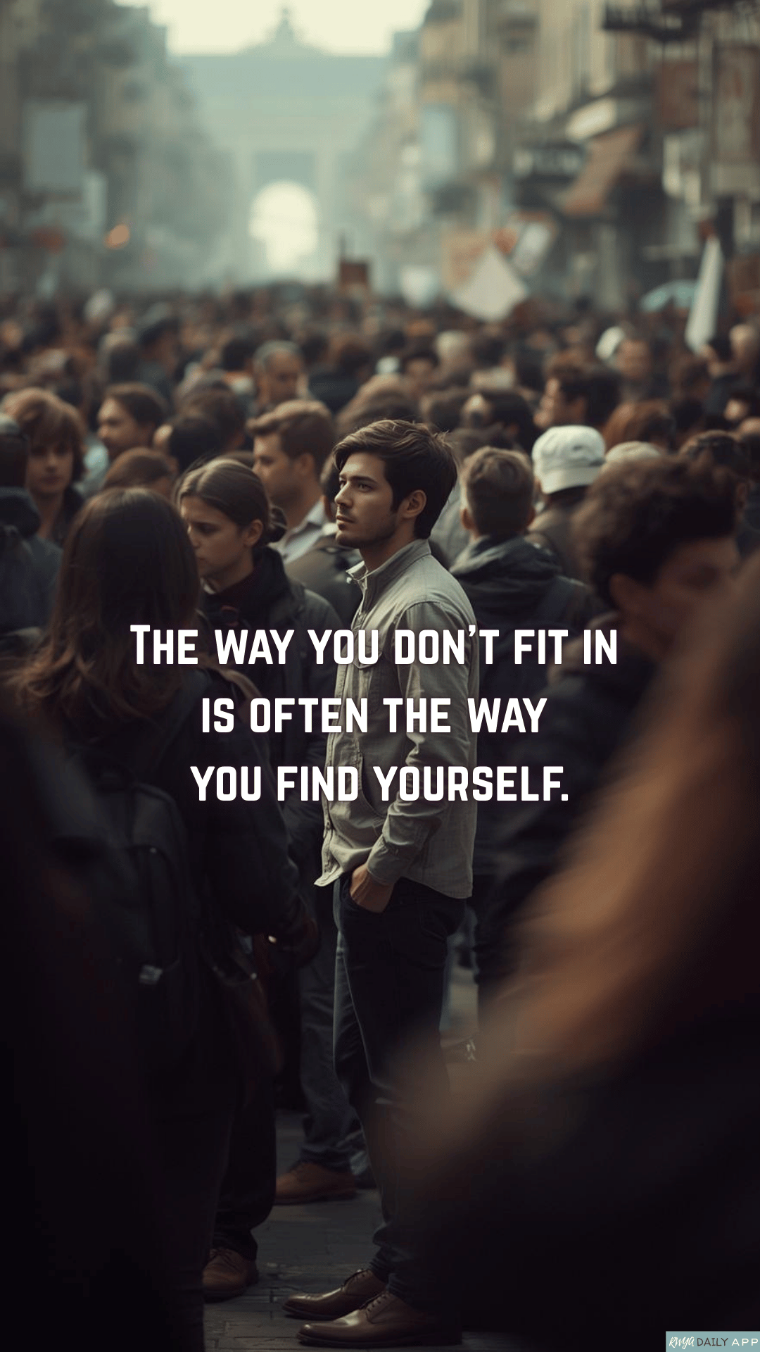 The way you don’t fit in is often the way you find yourself.