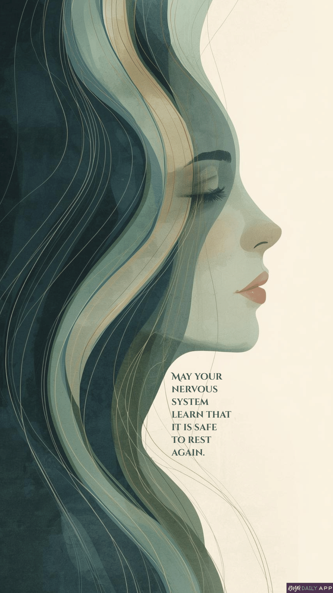 WALLPAPER May your nervous system learn that it is safe to rest again. 