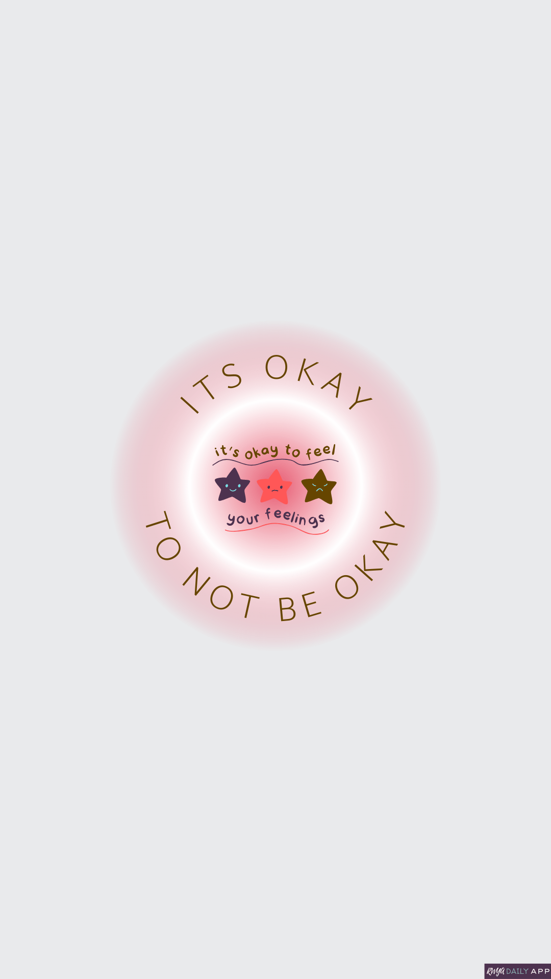 Wallpaper It's okay to not be okay. It's okay to feel your feelings.