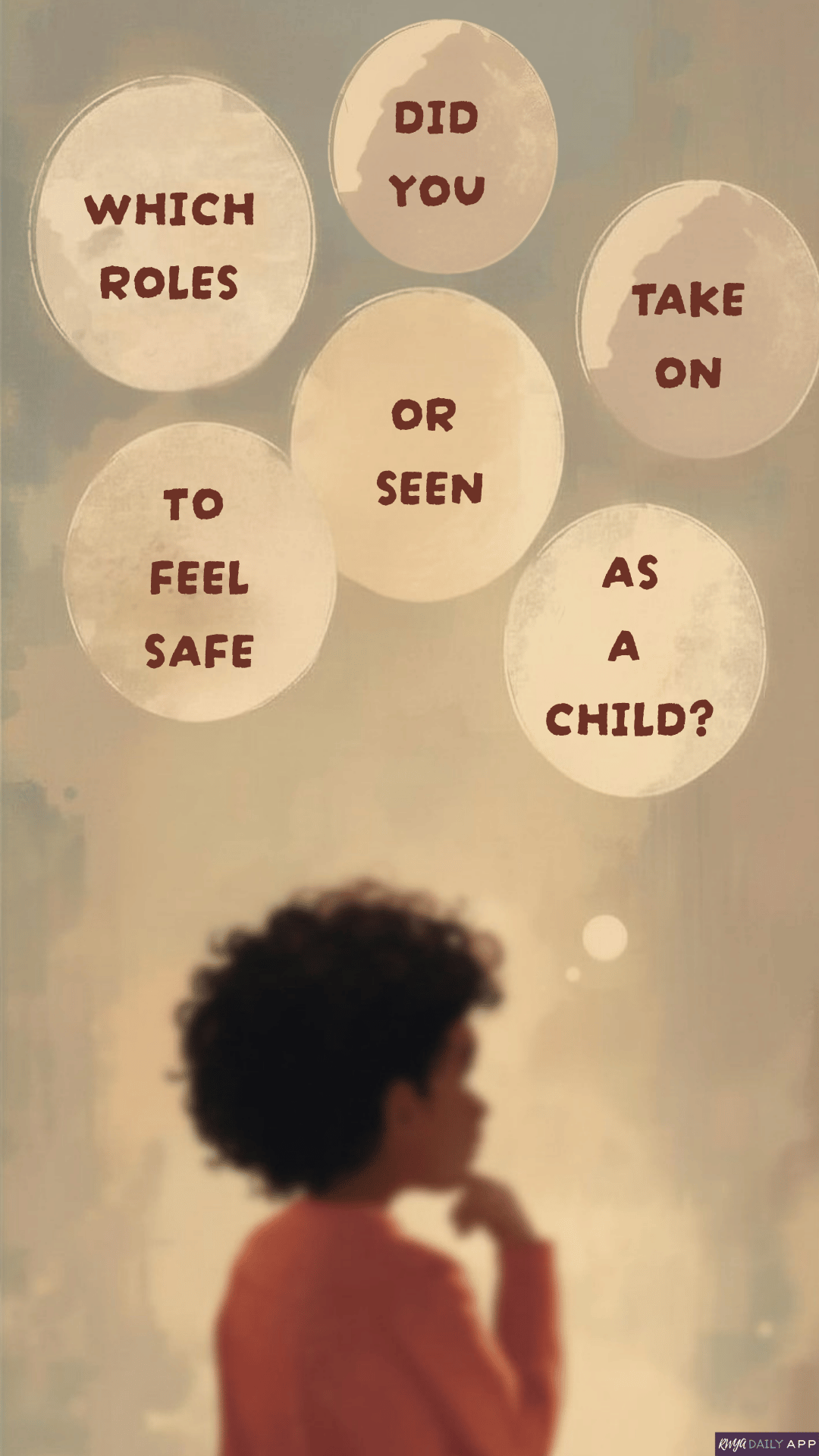 Which roles did you take on to feel safe or seen as a child?