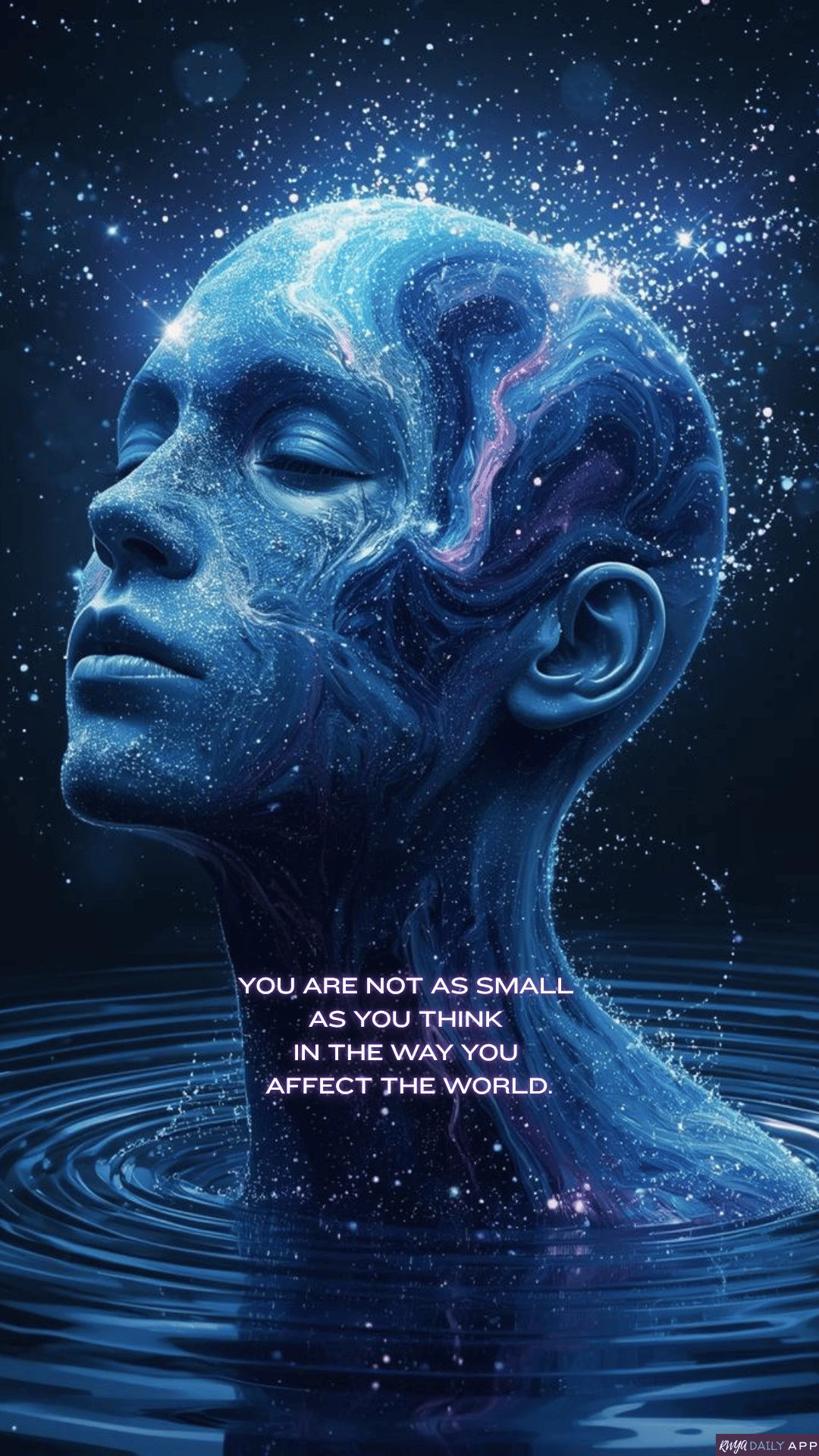 WALLPAPER You are not as small as you think in the way you affect the world. 
