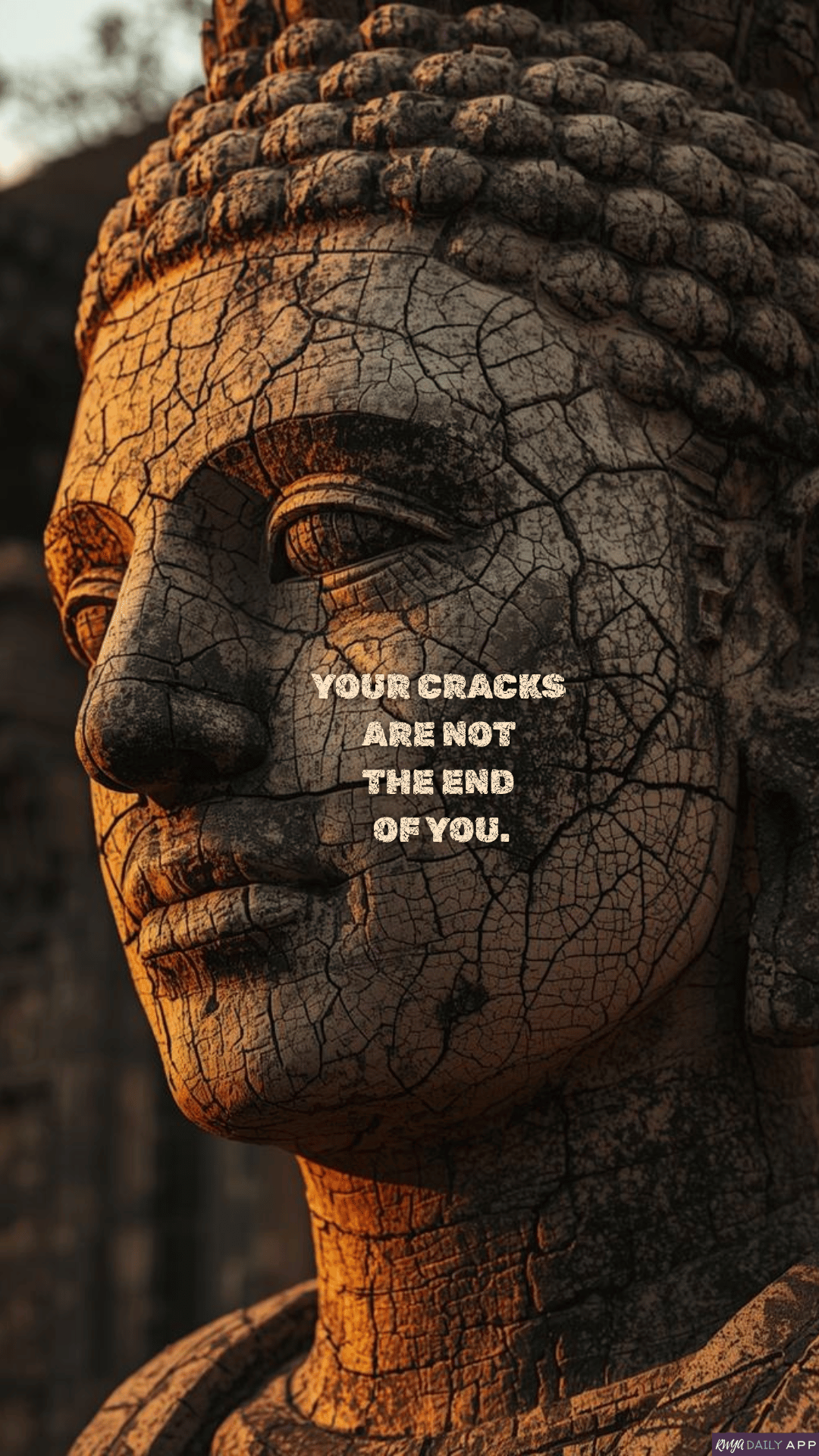 WALLPAPER Your cracks are not the end of you. 
