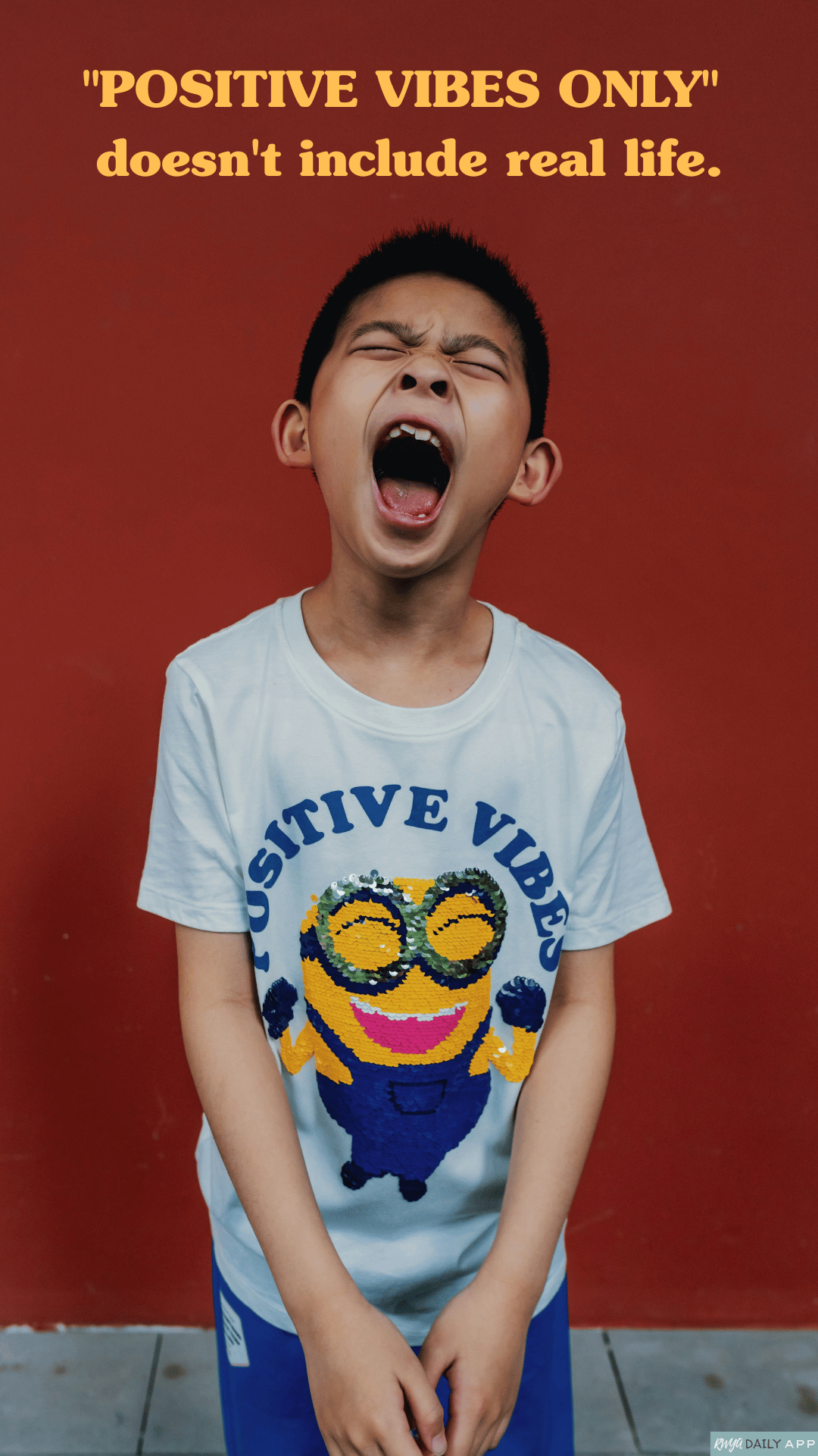 Positive vibes only doesn't include real life.