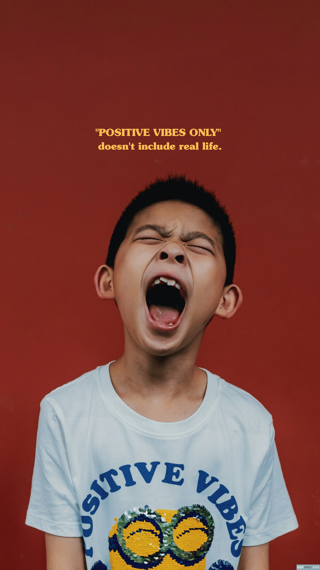 WALLPAPER Positive vibes only doesn't include real life. 