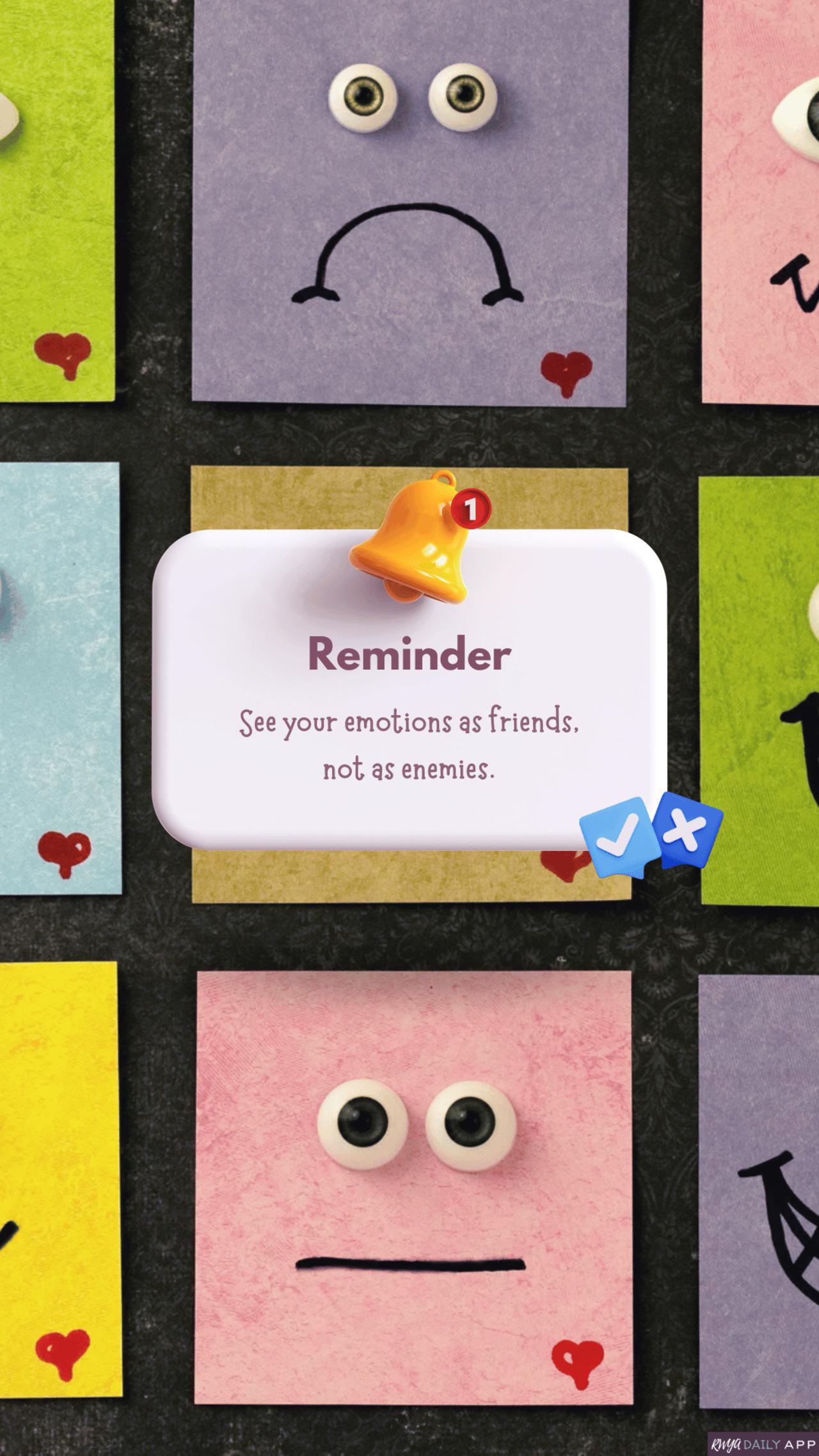 WALLPAPER See your emotions as friends, not as enemies.