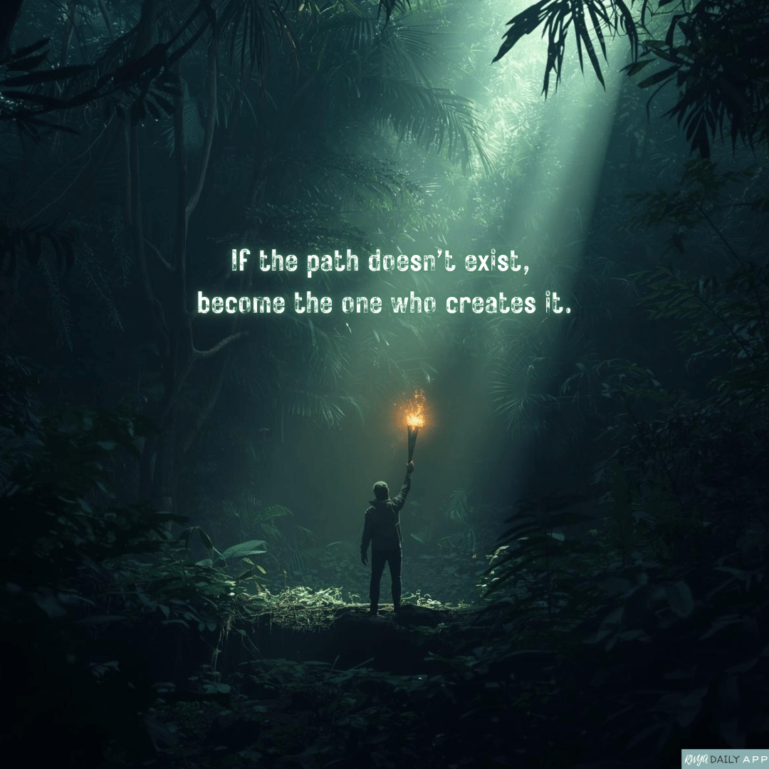 If the path doesn’t exist, become the one who creates it. 