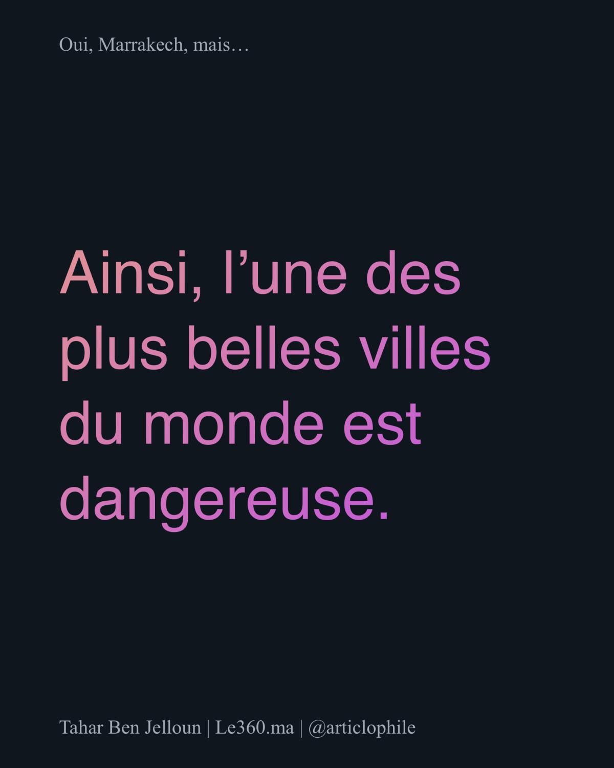 "Tahar Benjelloun sur Marrakech: Un appel urgent pour préserver son charme "Tahar Benjelloun sur Marrakech: Un appel urgent pour préserver son charme