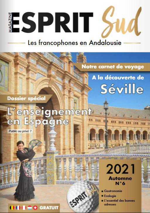 Esprit Sud Magazine N°6 2021 Esprit Sud Magazine N°6 2021