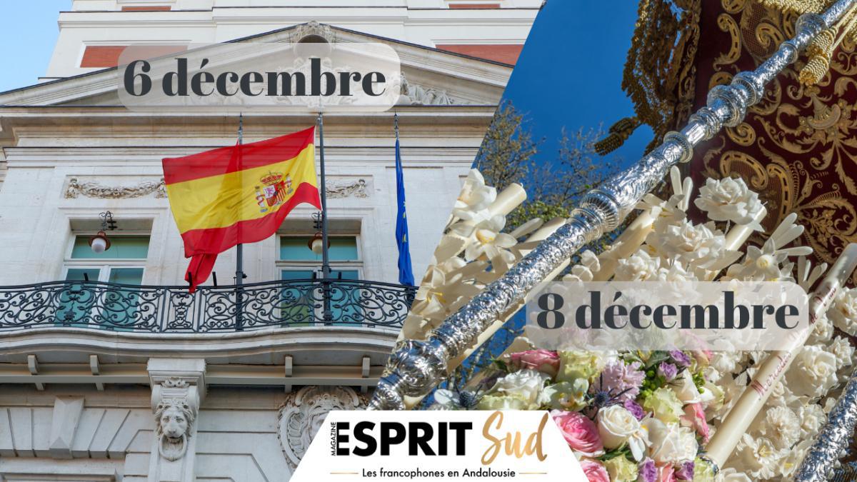 Pourquoi le 6 et 8 décembre sont fériés en Espagne ? 