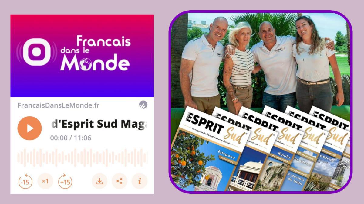 Podcast - Les Français dans le monde et Esprit Sud Magazine
