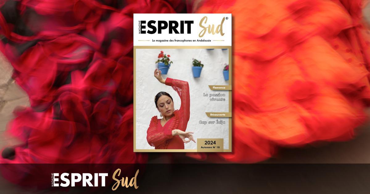 Esprit Sud Magazine N°18/2024 Esprit Sud Magazine N°18/2024