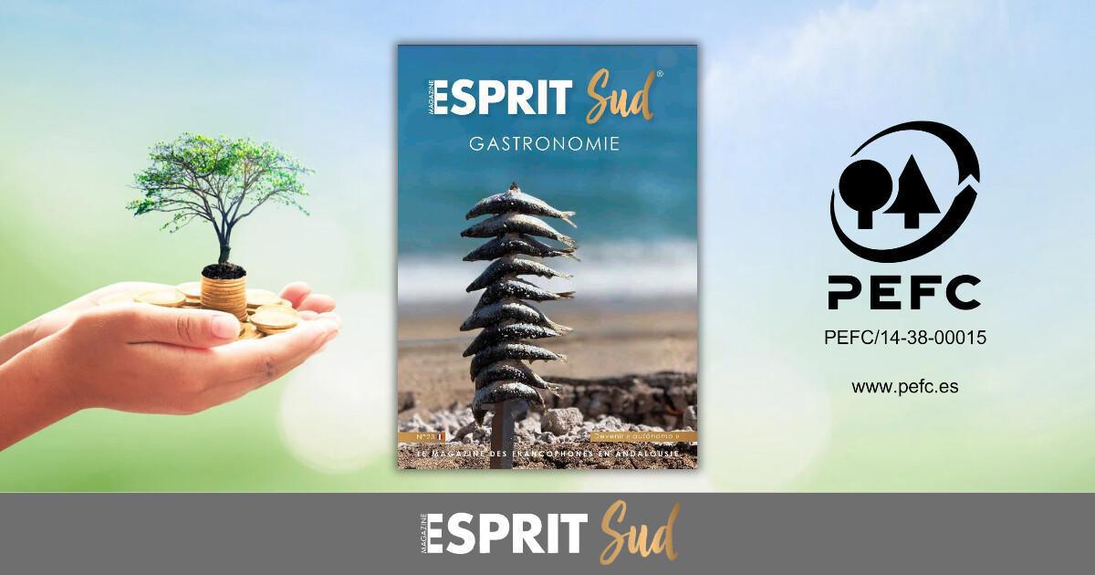Une impression d’Esprit Sud Magazine en papier écologique certifié PEFC !