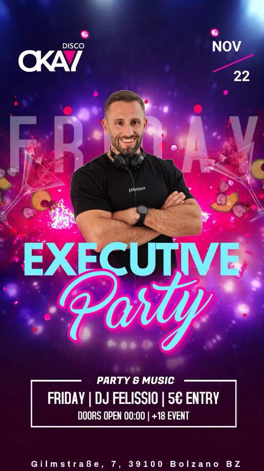 Disco Okay | EXECUTIVE PARTY