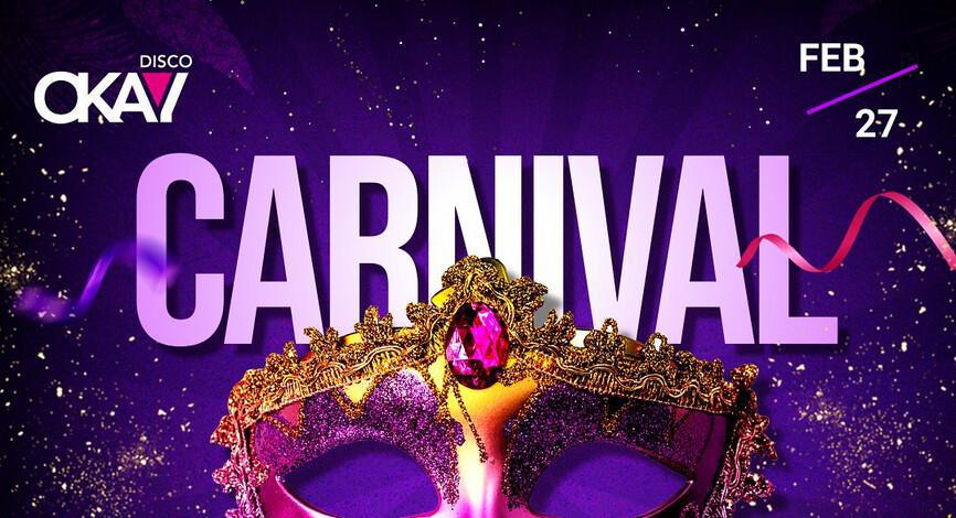 Disco Okay | 🎭 CARNIVAL PARTY 🎭