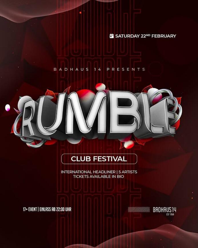 Badhaus 14 | RUMBLE - CLUB FESTIVAL