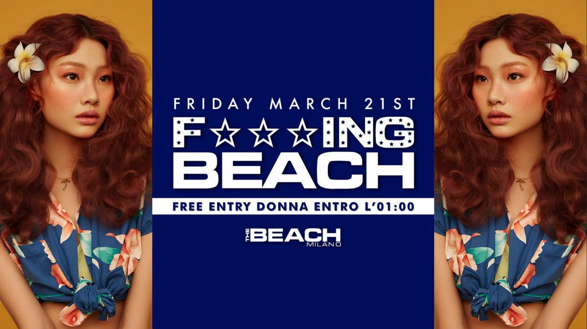 The Beach Milano | Dinner & F***ING BEACH party