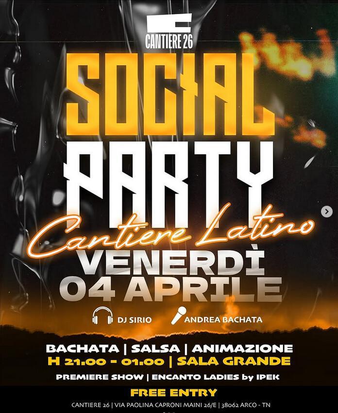 Cantiere 26 | SOCIAL PARTY Cantiere Latino