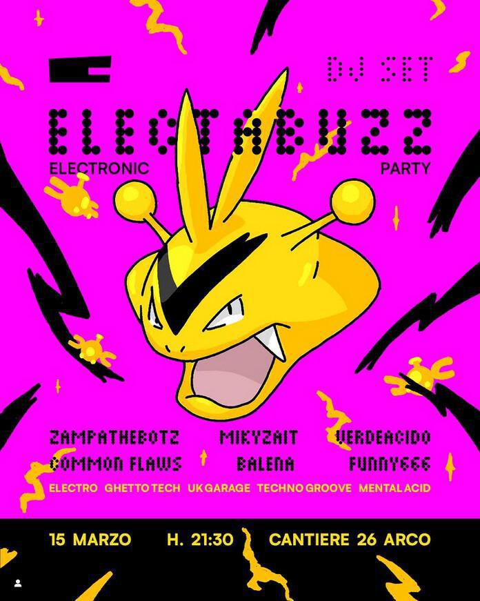 Cantiere 26 | ELECTABUZZ ⚡ ELECTRONIC PARTY