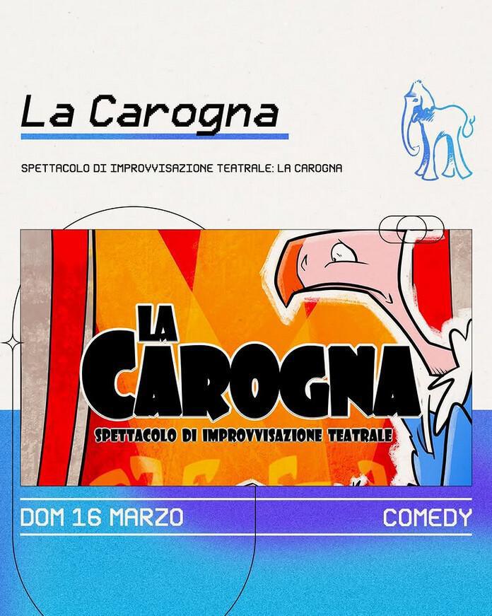 Latteria Molloy | La Carogna - Spettacolo di Improvvisazione Teatrale